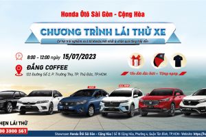 Lịch Lái Thử Xe Ô tô Honda Tháng 07-2023 | Honda Ôtô Sài Gòn - Cộng Hòa